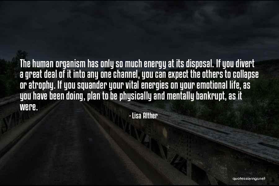 Vital Energy Quotes By Lisa Alther