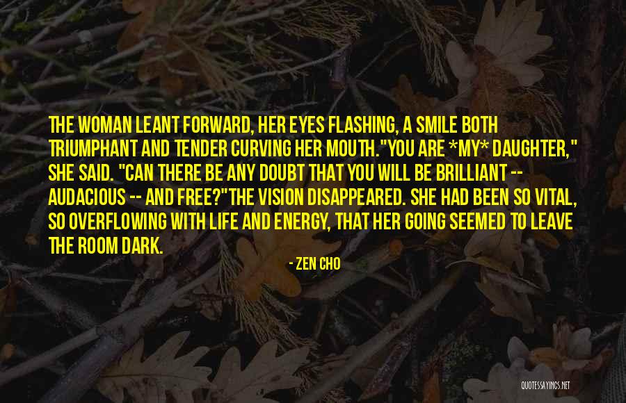 Vital Energy Quotes By Zen Cho Vital Energy Quotes By Zen Cho
