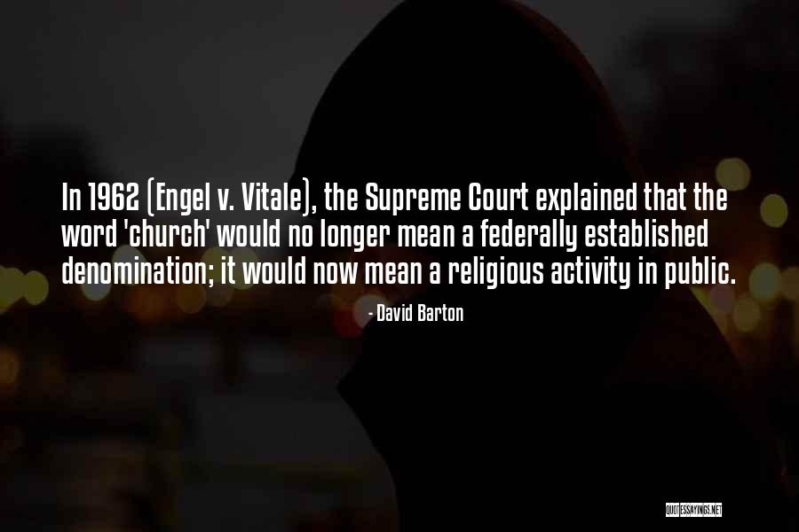 Vitale Quotes By David Barton