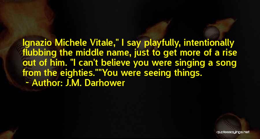 Vitale Quotes By J.M. Darhower