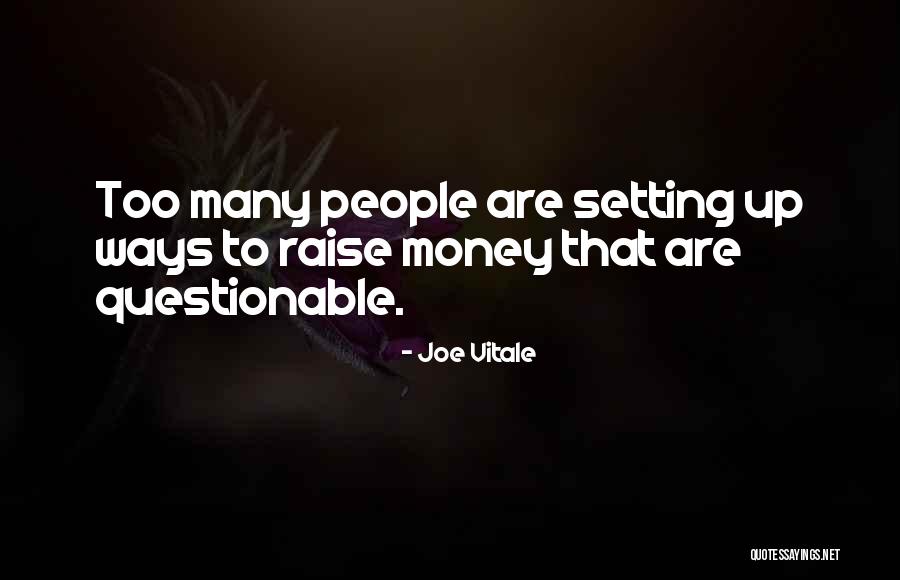 Vitale Quotes By Joe Vitale