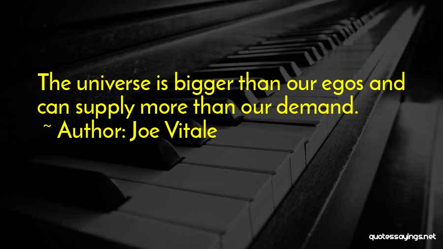 Vitale Quotes By Joe Vitale