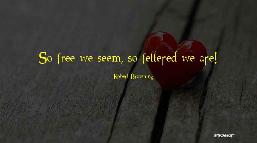 Vitalent Quotes By Robert Browning Vitalent Quotes By Robert Browning