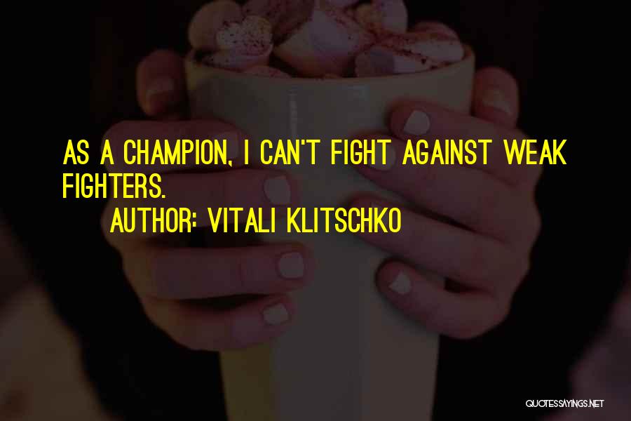 Vitali Klitschko Quotes 125617