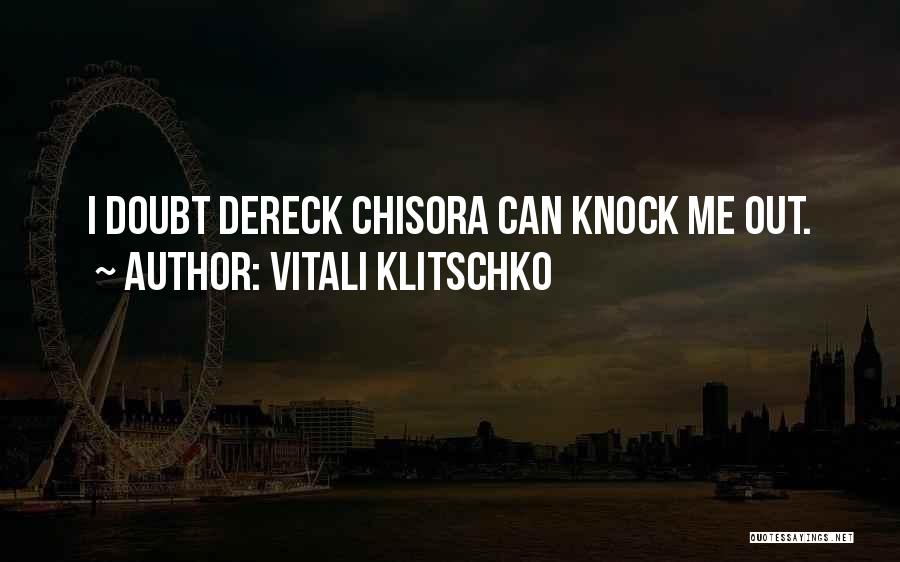 Vitali Klitschko Quotes 1737322