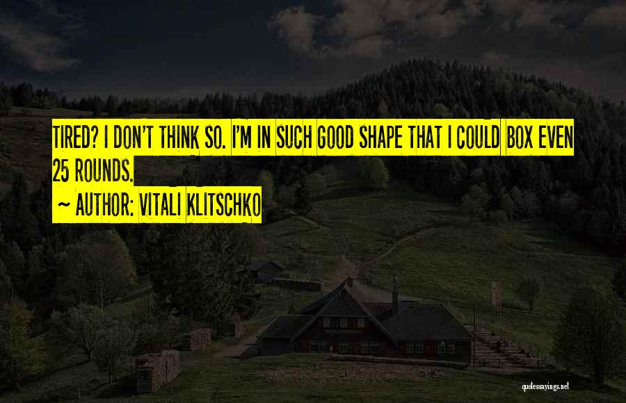 Vitali Klitschko Quotes 668317