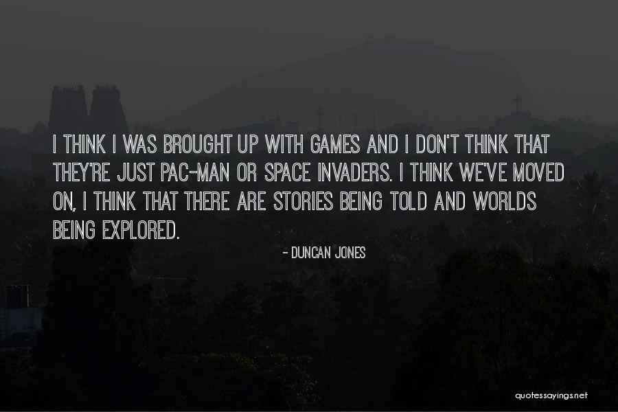 Vitalidade Quotes By Duncan Jones Vitalidade Quotes By Duncan Jones