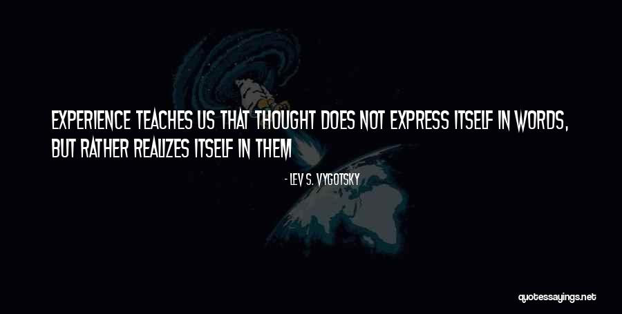 Vitalise Syrup Quotes By Lev S. Vygotsky Vitalise Syrup Quotes By Lev S. Vygotsky