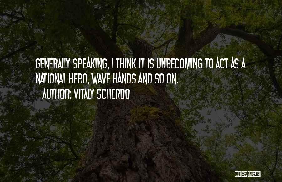 Vitaly Quotes By Vitaly Scherbo