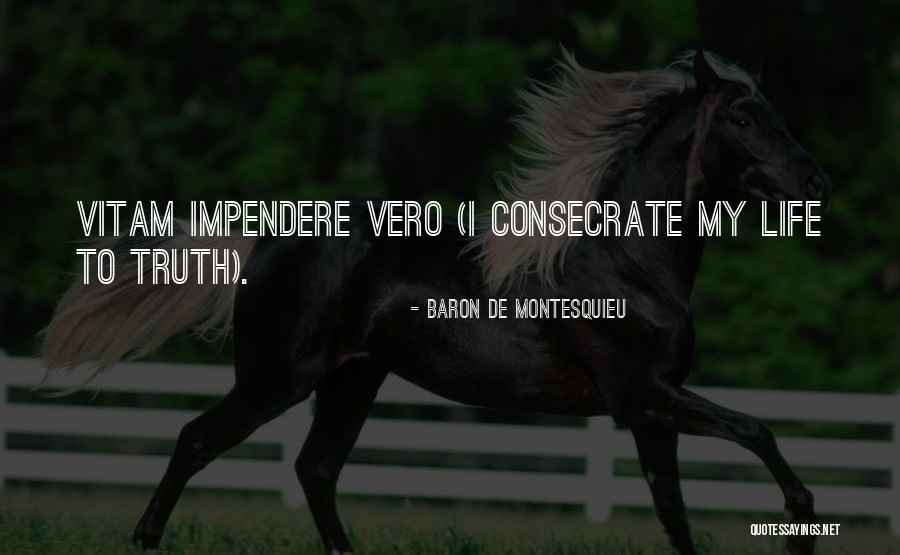 Vitam Quotes By Baron De Montesquieu Vitam Quotes By Baron De Montesquieu