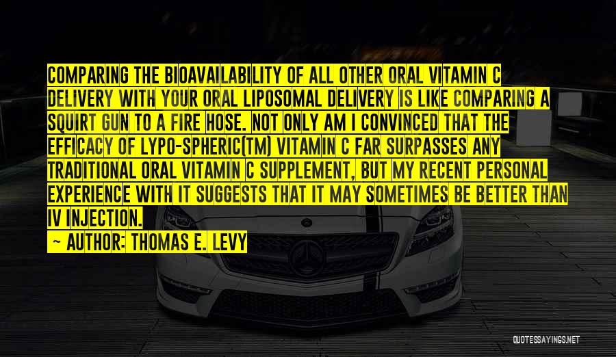 Vitamin C Quotes By Thomas E. Levy