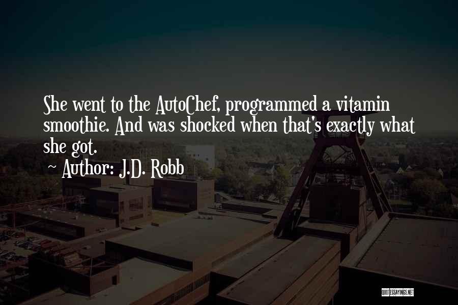 Vitamin D Quotes By J.D. Robb