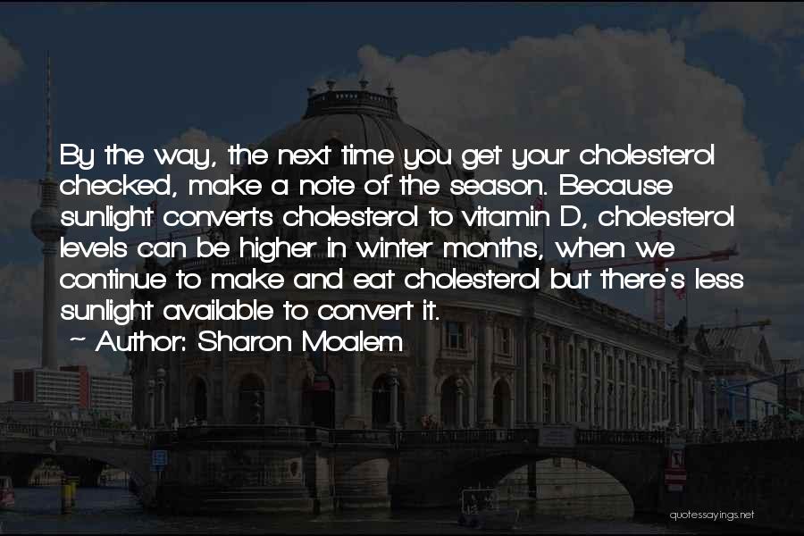 Vitamin D Quotes By Sharon Moalem