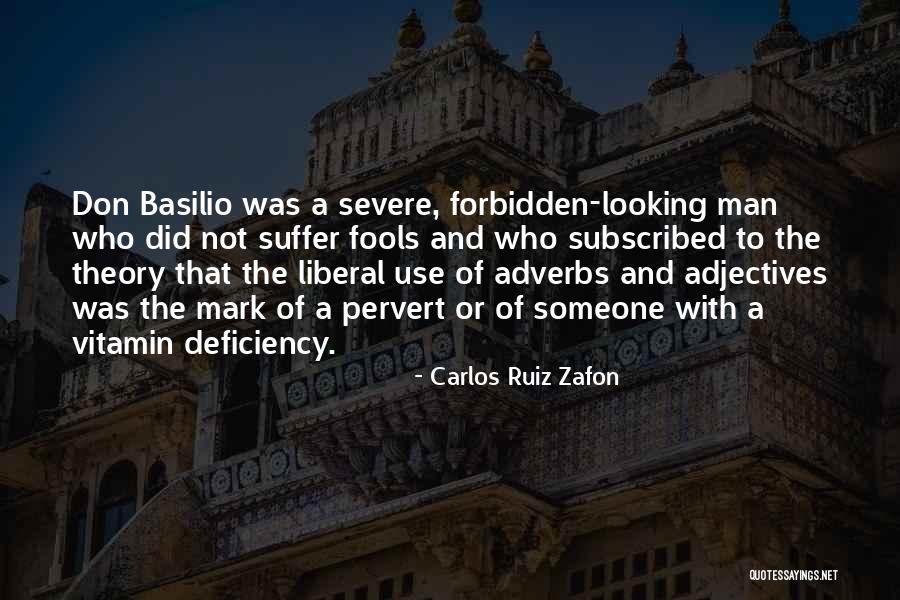 Vitamin Deficiency Quotes By Carlos Ruiz Zafon