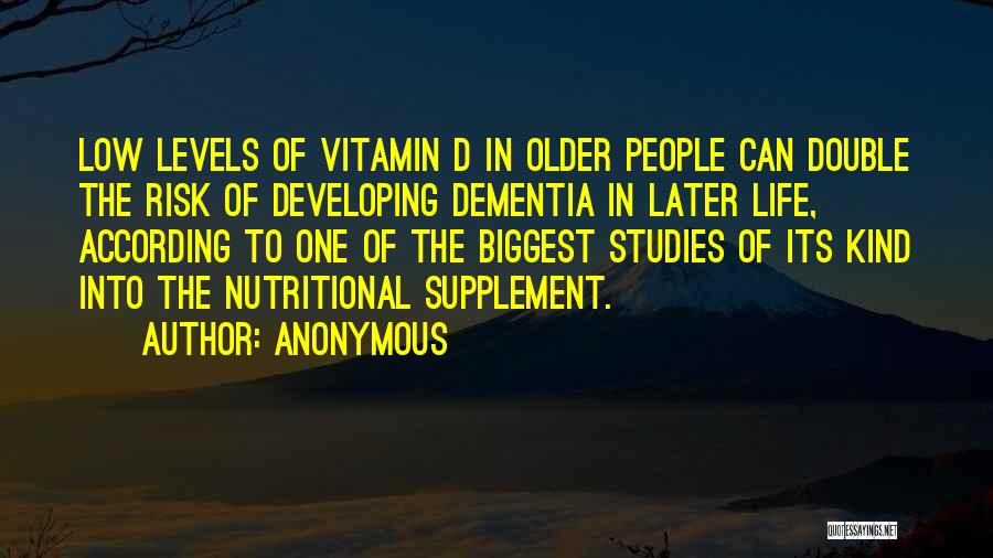 Vitamin E Quotes By Anonymous