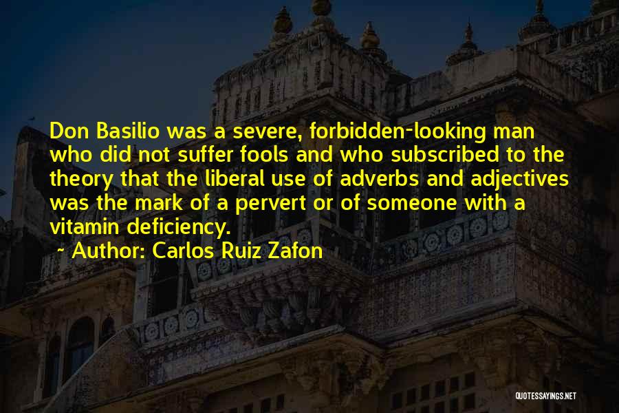 Vitamin E Quotes By Carlos Ruiz Zafon