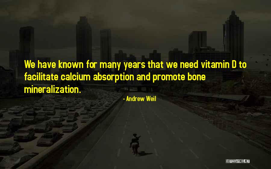 Vitamin K Quotes By Andrew Weil