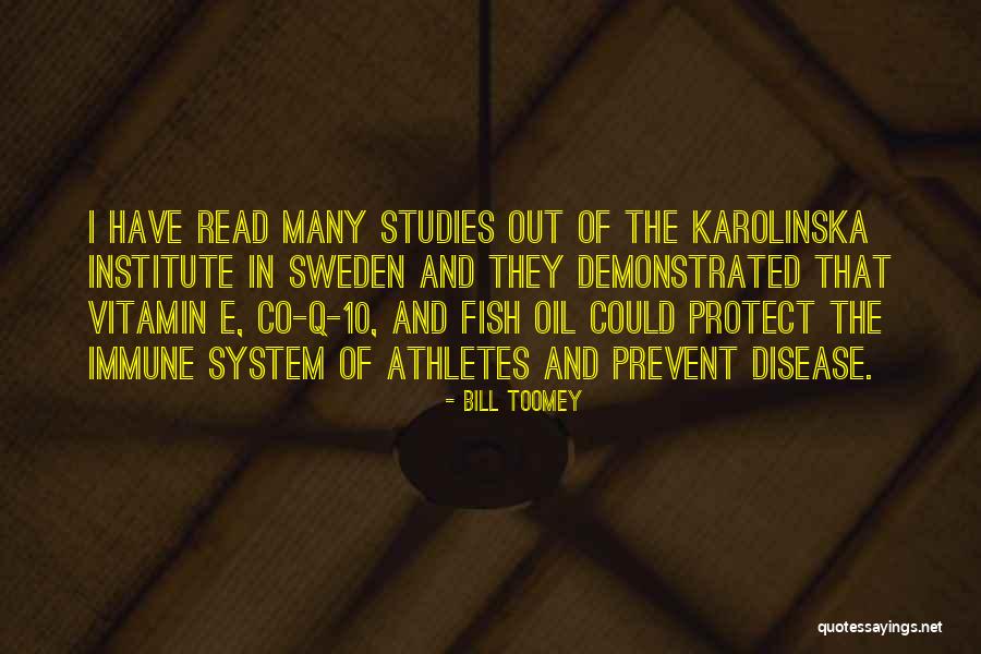 Vitamin K Quotes By Bill Toomey