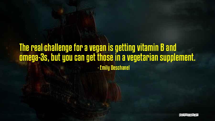 Vitamin K Quotes By Emily Deschanel