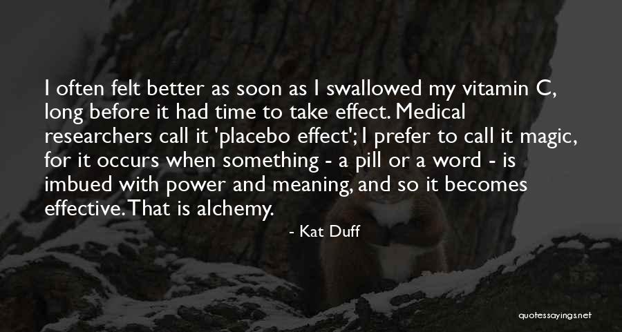 Vitamin K Quotes By Kat Duff