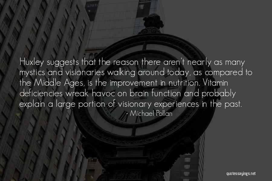 Vitamin K Quotes By Michael Pollan