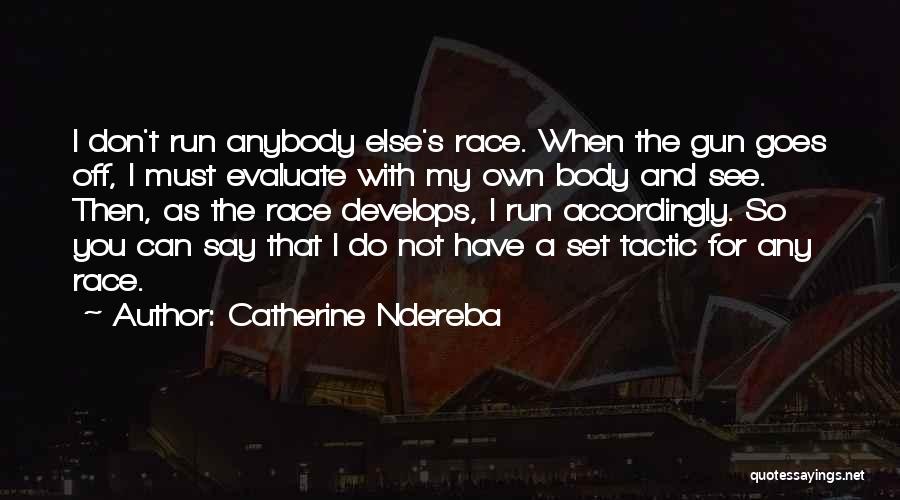 Vitaminizing Quotes By Catherine Ndereba