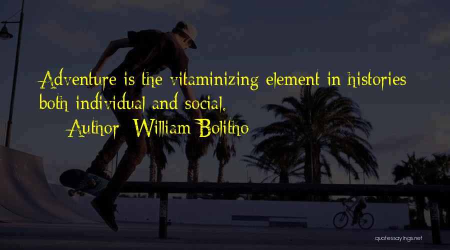 Vitaminizing Quotes By William Bolitho