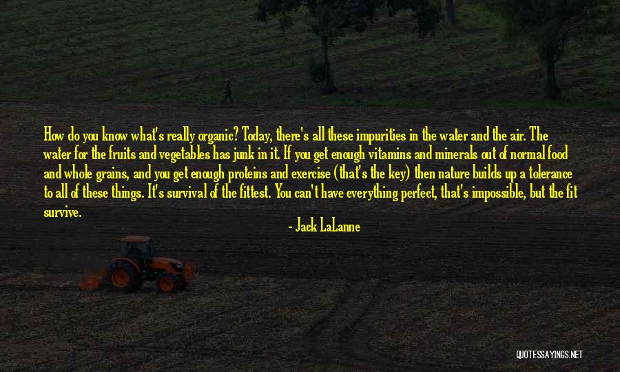 Vitamins And Minerals Quotes By Jack LaLanne