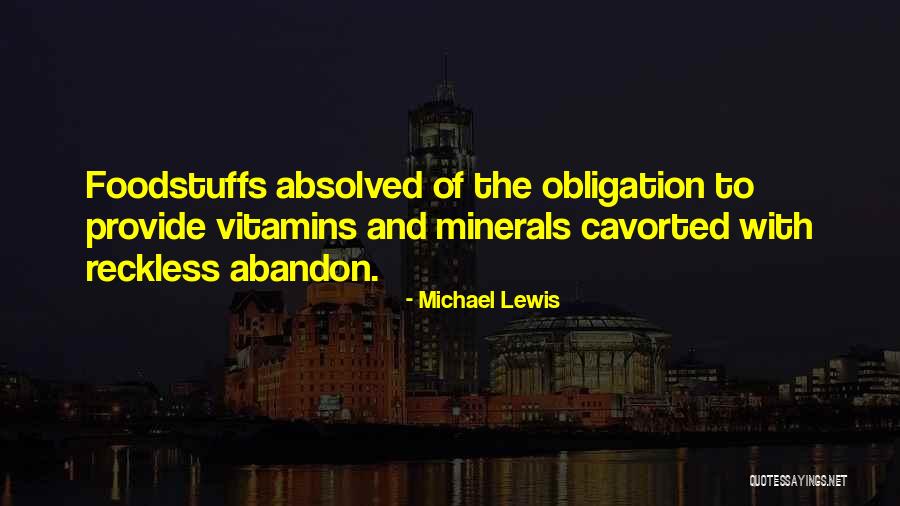 Vitamins And Minerals Quotes By Michael Lewis