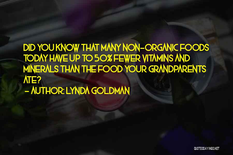 Vitamins Quotes By Lynda Goldman