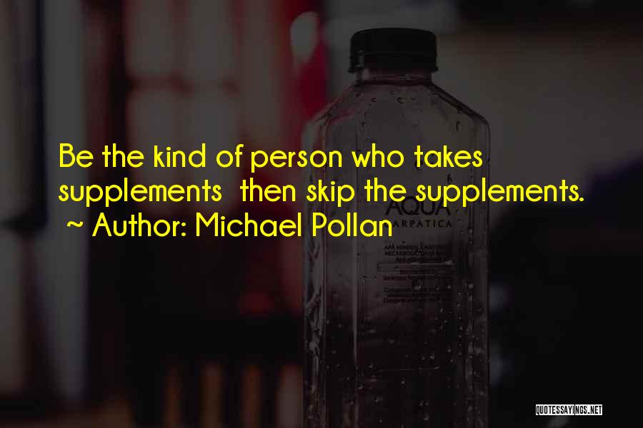 Vitamins Quotes By Michael Pollan