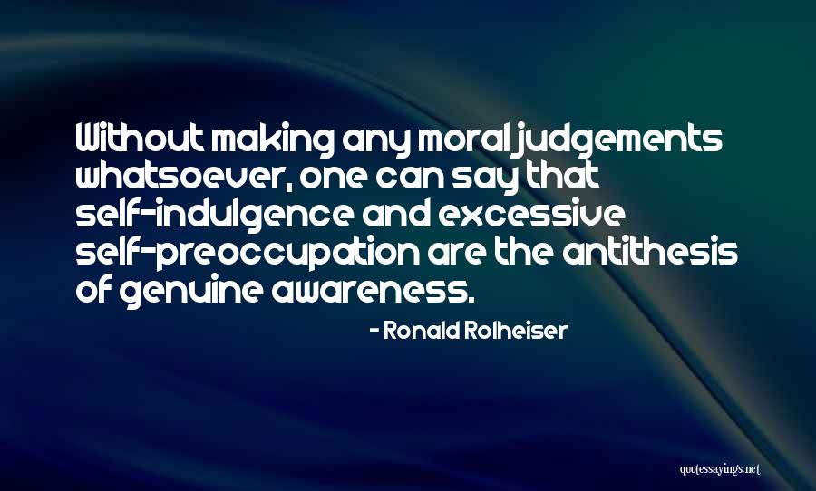 Vitelios Quotes By Ronald Rolheiser Vitelios Quotes By Ronald Rolheiser