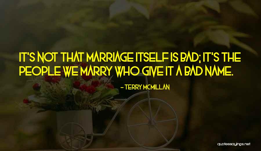 Viterna Serbuk Quotes By Terry McMillan Viterna Serbuk Quotes By Terry McMillan
