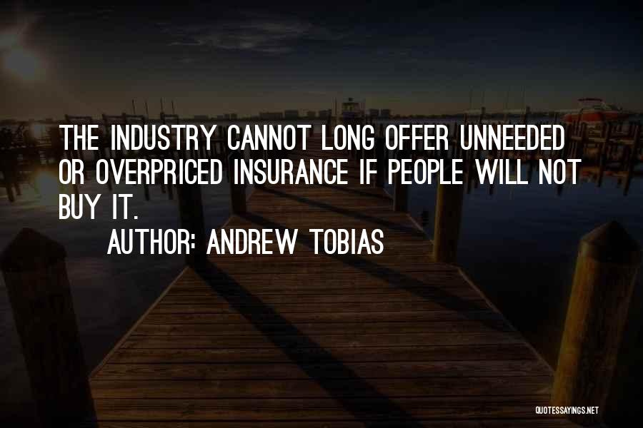 Viticultural Management Quotes By Andrew Tobias