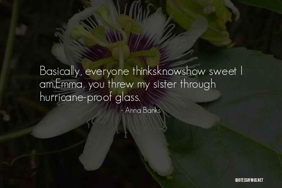 Vitimas Da Quotes By Anna Banks Vitimas Da Quotes By Anna Banks