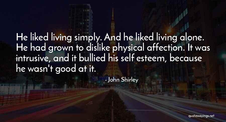 Vitium Vis Quotes By John Shirley Vitium Vis Quotes By John Shirley