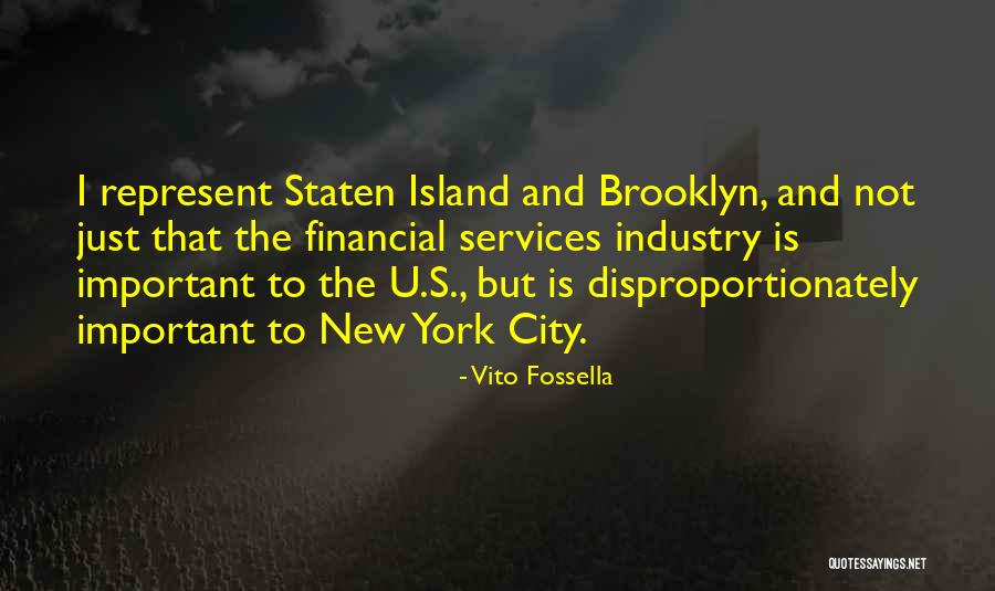 Vito Fossella Quotes 1572160