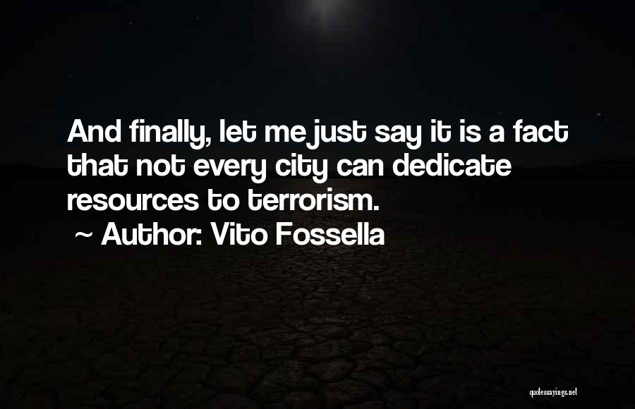 Vito Fossella Quotes 1919087