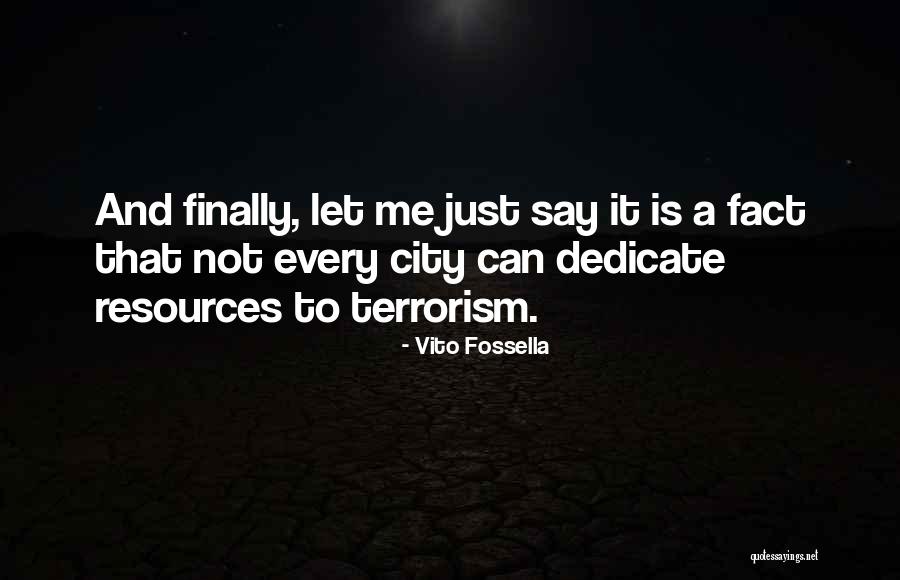 Vito Fossella Quotes 1919087