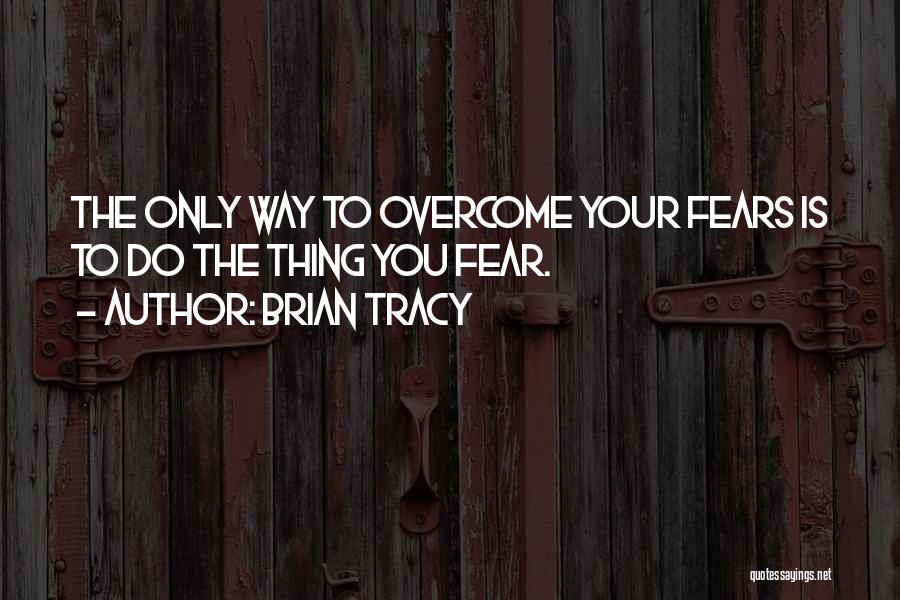 Vitoes Quotes By Brian Tracy