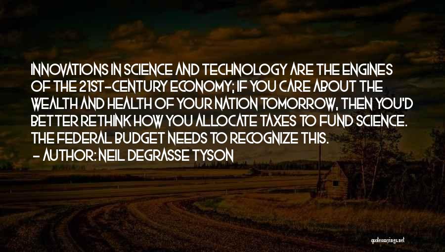 Vitoes Quotes By Neil DeGrasse Tyson