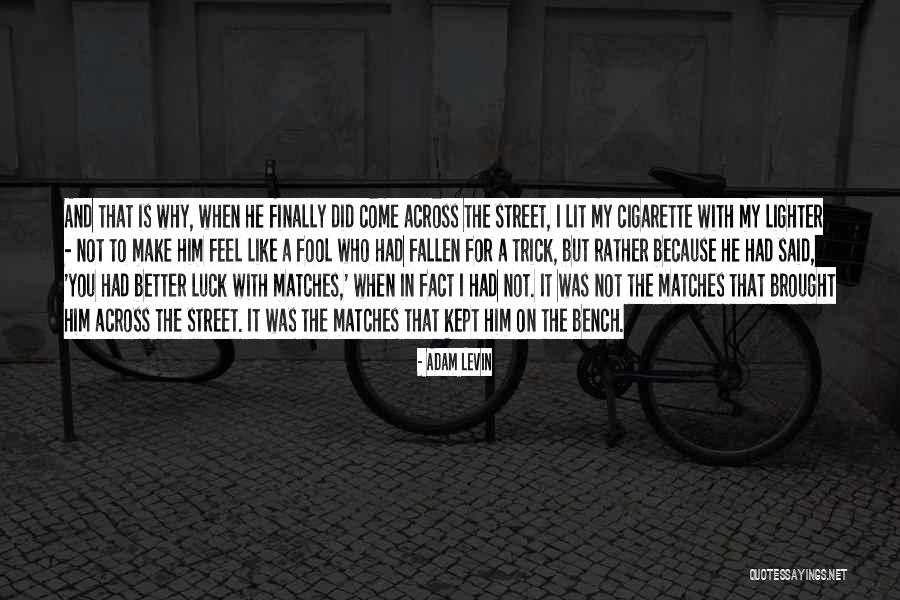 Vitolini Quotes By Adam Levin Vitolini Quotes By Adam Levin