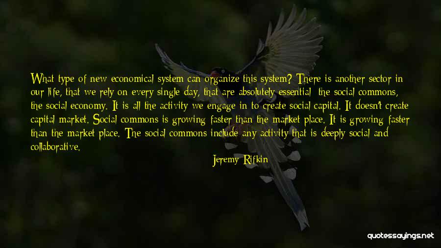 Vitorgan Maksim Quotes By Jeremy Rifkin Vitorgan Maksim Quotes By Jeremy Rifkin