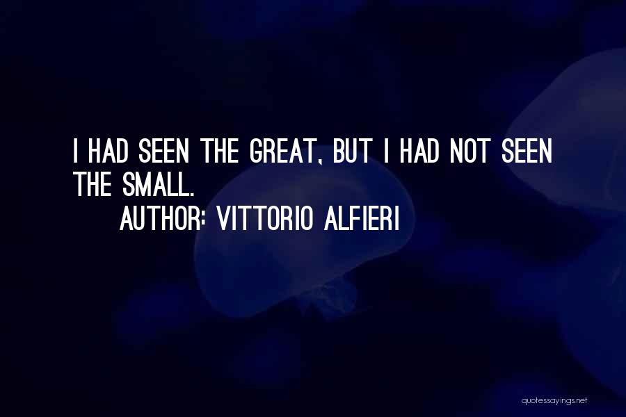 Vittorio Alfieri Quotes 2106947