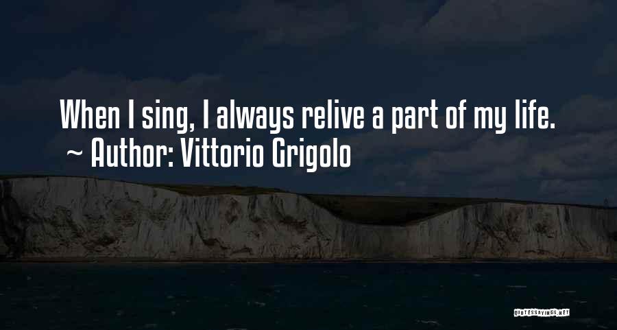 Vittorio Grigolo Quotes 324515