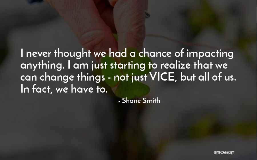 Vittorio Pozzo Quotes By Shane Smith Vittorio Pozzo Quotes By Shane Smith