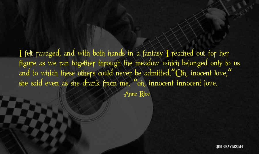 Vittorio The Vampire Quotes By Anne Rice Vittorio The Vampire Quotes By Anne Rice
