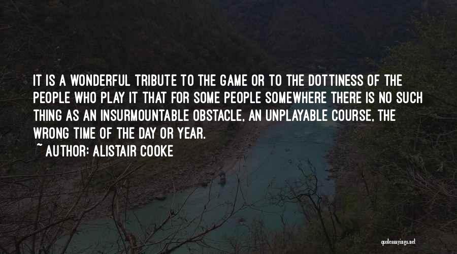 Vitulli Law Quotes By Alistair Cooke
