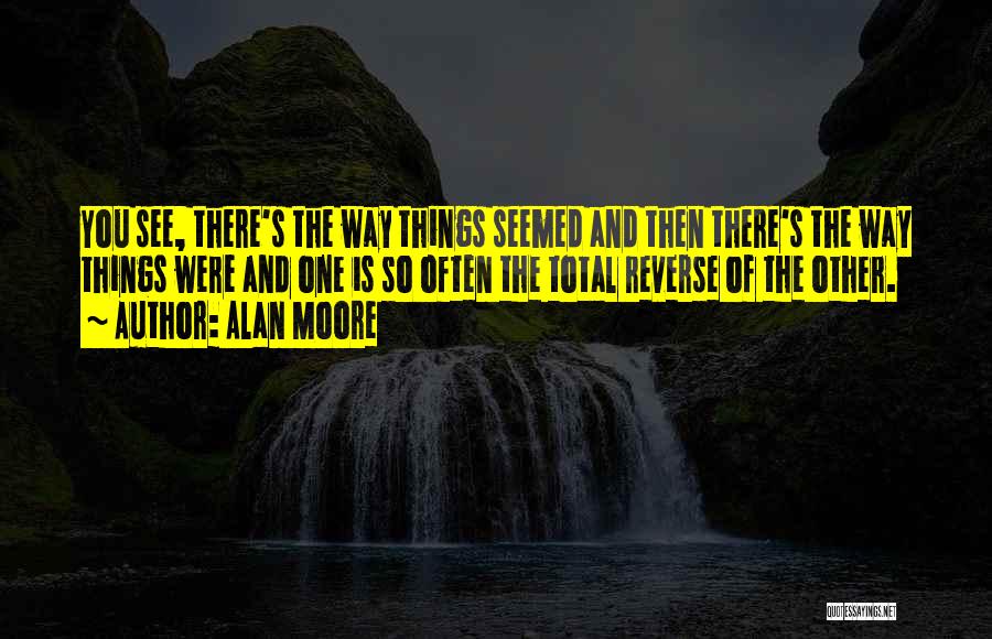 Vitullo Plumbing Quotes By Alan Moore