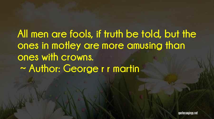 Vitullo Plumbing Quotes By George R R Martin